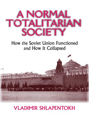 cover image of A Normal Totalitarian Society